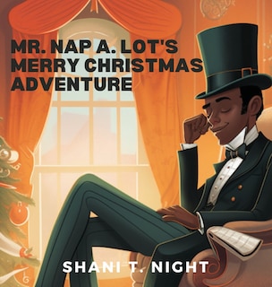 Couverture_Mr. Nap A. Lot's Merry Christmas Adventure