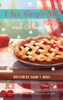 Front cover_I Am Simply Me and I love Pie