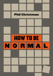 Front cover_How to Be Normal