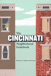Front cover_The Cincinnati Neighborhood Guidebook