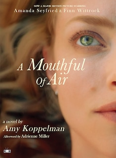 Front cover_A Mouthful Of Air (movie Tie-in Edition)