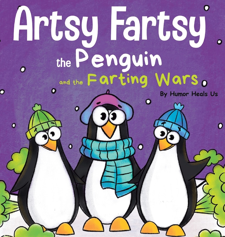 Front cover_Artsy Fartsy the Penguin and the Farting Wars