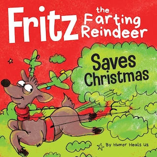 Couverture_Fritz the Farting Reindeer Saves Christmas
