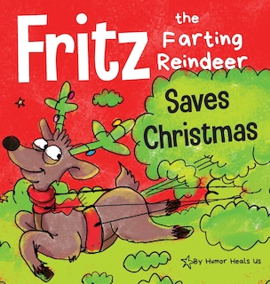 Couverture_Fritz the Farting Reindeer Saves Christmas