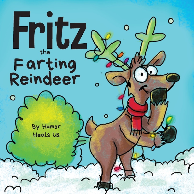 Front cover_Fritz the Farting Reindeer
