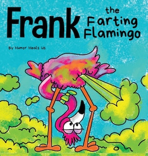Front cover_Frank the Farting Flamingo