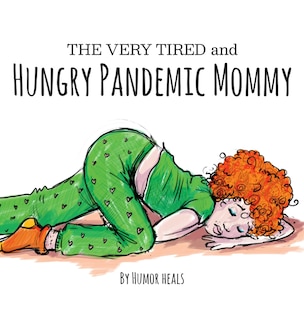 Couverture_The Very Tired and Hungry Pandemic Mommy