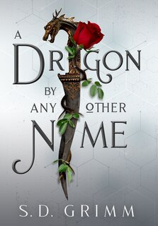 Couverture_A Dragon by Any Other Name