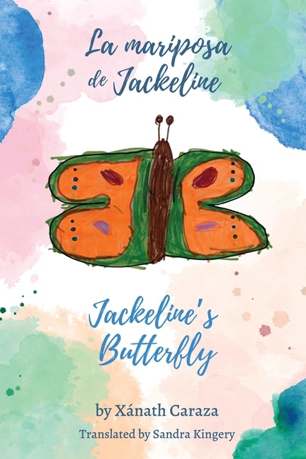 Couverture_La mariposa de Jackeline / Jackeline's Butterfly