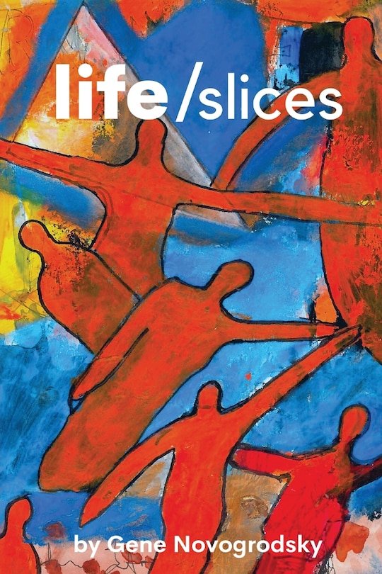 Life/Slices