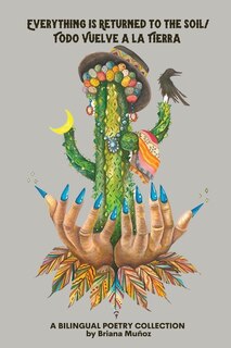 Couverture_Everything is Returned to the Soil/Todo vuelve a la tierra