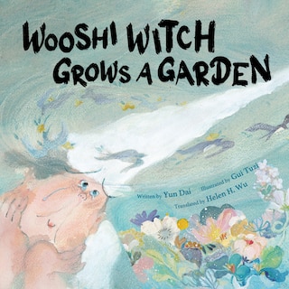 Front cover_Wooshi Witch Grows a Garden