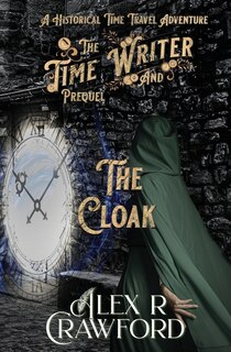 Couverture_The Time Writer and The Cloak