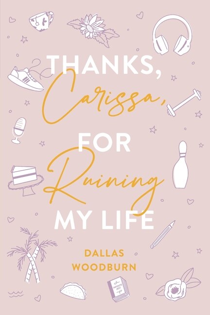 Couverture_Thanks, Carissa, for Ruining My Life