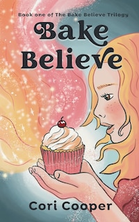 Front cover_Bake Believe