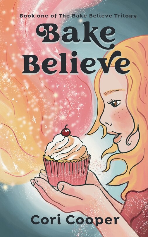 Front cover_Bake Believe