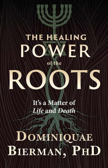 Front cover_The Healing Power Of The Roots