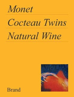 Couverture_Monet, Cocteau Twins, Natural Wine