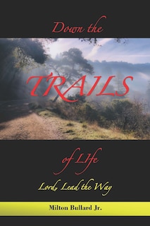 Couverture_Down the Trails of Life