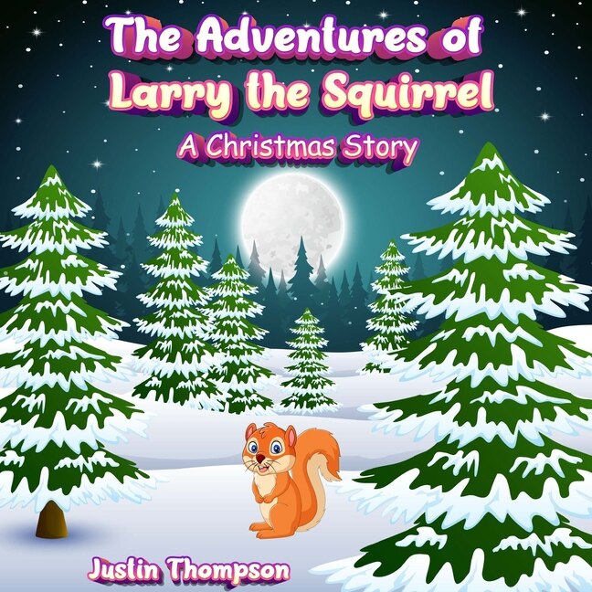 Front cover_The Adventures of Larry the Squirrel
