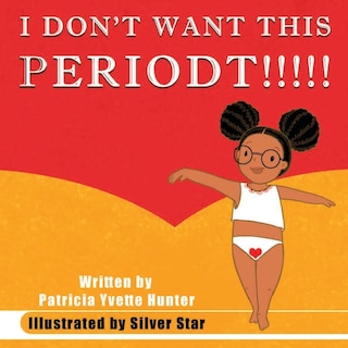 Front cover_I Don't want This Periodt!!!!!