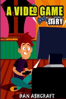Front cover_A Video Game Story