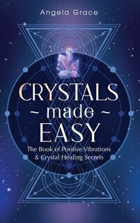 Front cover_Crystals Made Easy
