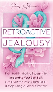 Couverture_Retroactive Jealousy