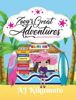 Couverture_Zoey's Great Adventures - Learns Manners in Maui