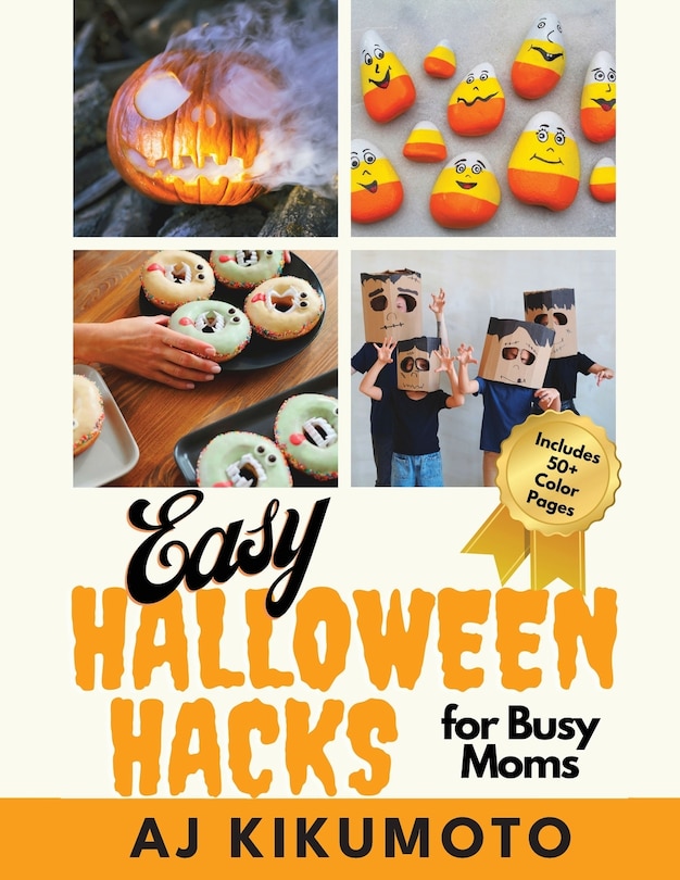 Couverture_Easy Halloween Hacks for Busy Moms