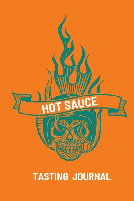 Front cover_Hot Sauce Tasting Journal