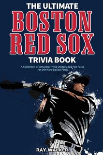 Couverture_The Ultimate Boston Red Sox Trivia Book