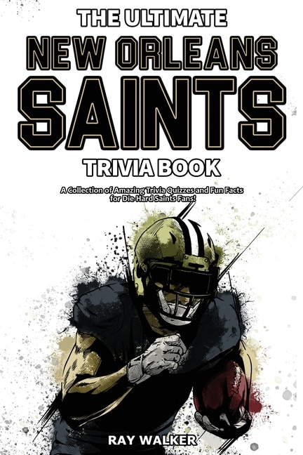 Front cover_The Ultimate New Orleans Saints Trivia Book