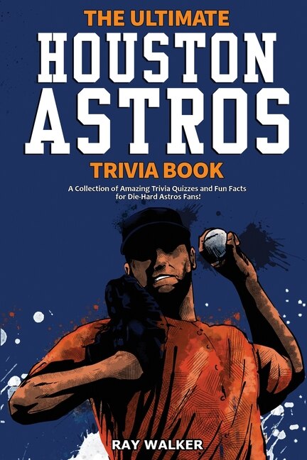 Couverture_The Ultimate Houston Astros Trivia Book