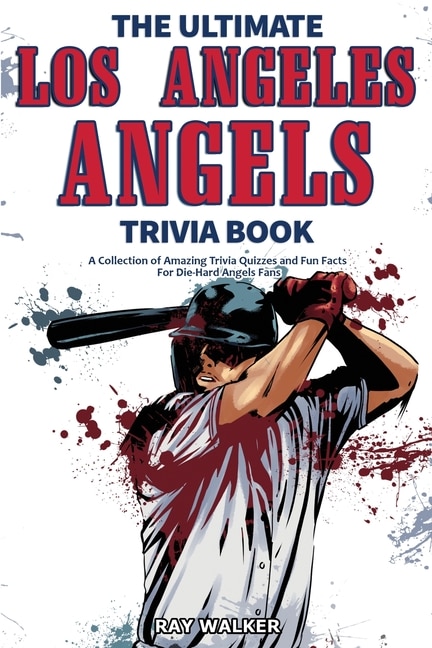 Couverture_The Ultimate Los Angeles Angels Trivia Book