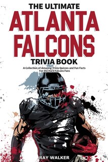 Front cover_The Ultimate Atlanta Falcons Trivia Book