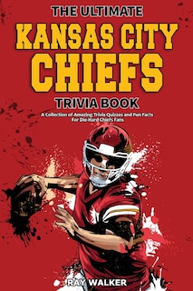 Front cover_The Ultimate Kansas City Chiefs Trivia Book