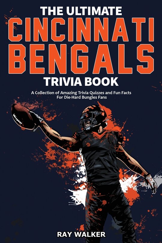 Front cover_The Ultimate Cincinnati Bengals Trivia Book