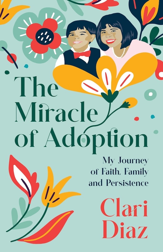 Front cover_The Miracle Of Adoption