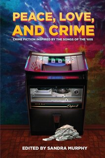 Front cover_Peace, Love, and Crime