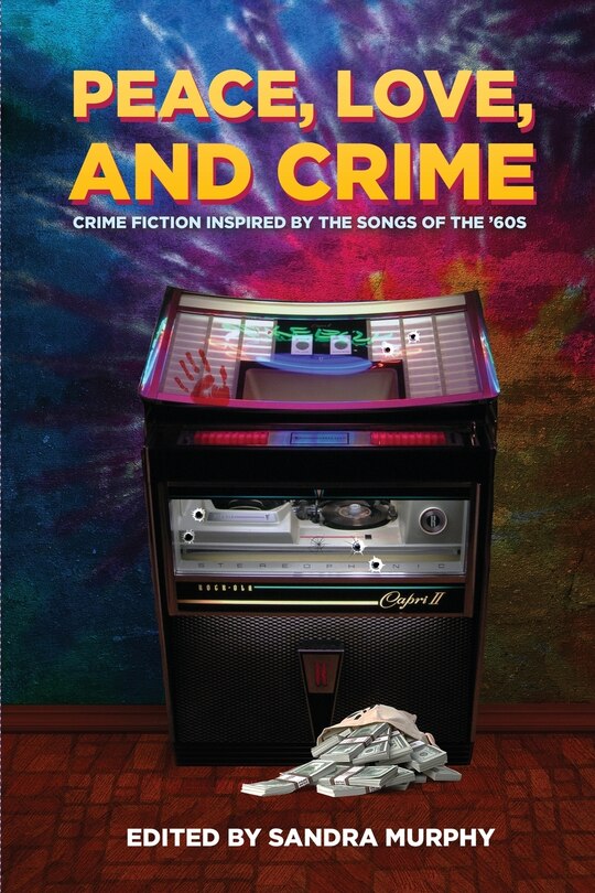 Front cover_Peace, Love, and Crime