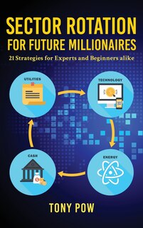 Front cover_Sector Rotation for Future Millionaires