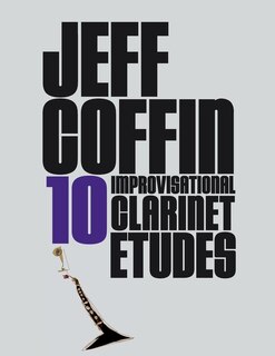 Front cover_10 Improvisational Clarinet Etudes