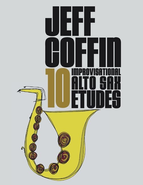 Couverture_10 Improvisational Alto Sax Etudes