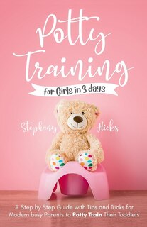 Front cover_Potty Training for Girls in 3 days