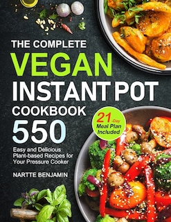 Front cover_The Complete Vegan Instant Pot Cookbook