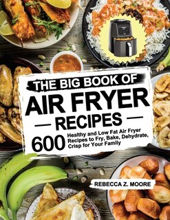 Front cover_The Big Book of Air Fryer Recipes