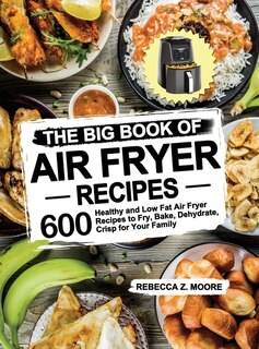 Front cover_The Big Book of Air Fryer Recipes