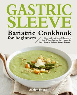 Couverture_The Gastric Sleeve Bariatric Cookbook for Beginners