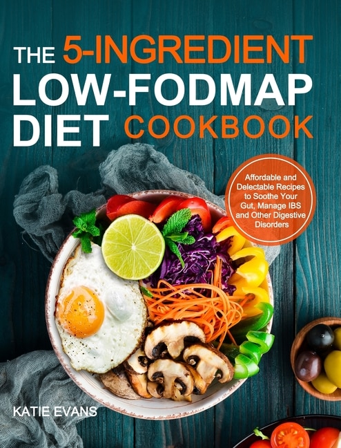 Front cover_The 5-ingredient Low-FODMAP Diet Cookbook